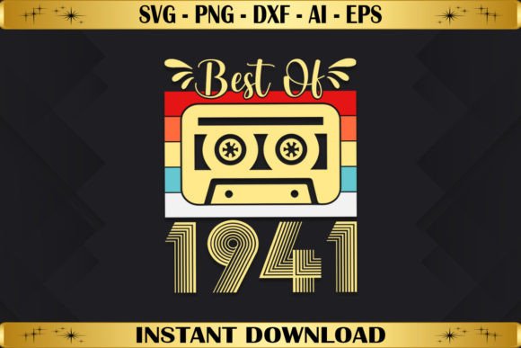 Best of 1941 Birthday Gifts Vintage Graphics & T-Shirt Designs
