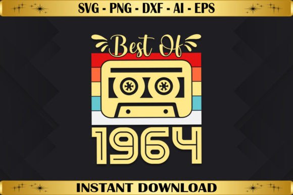 Best of 1964 Birthday Gifts Vintage T-Shirt Designs Graphics