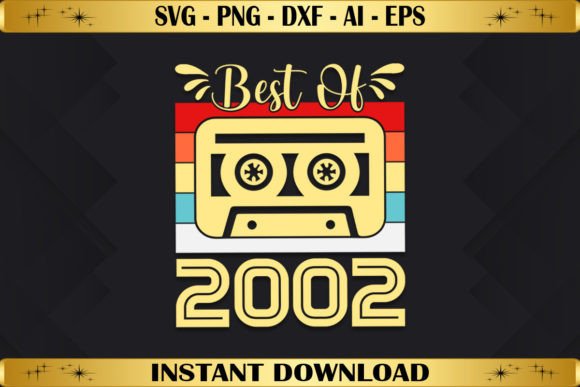 Best of 2002 Birthday Gifts Vintage Graphics & T-Shirt Designs