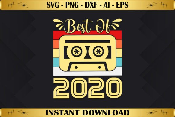 Best of 2020 Birthday Gifts Vintage Graphics & T-Shirt Design