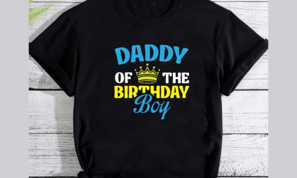 Daddy of the Birthday Boy Shirt Graphics