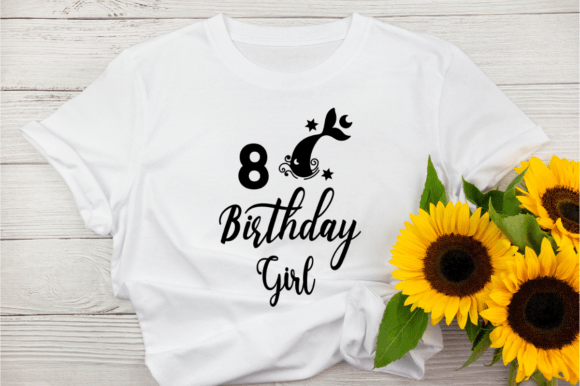 Mermaid 8th Birthday Girl: Graphics for T-Shirt Designs