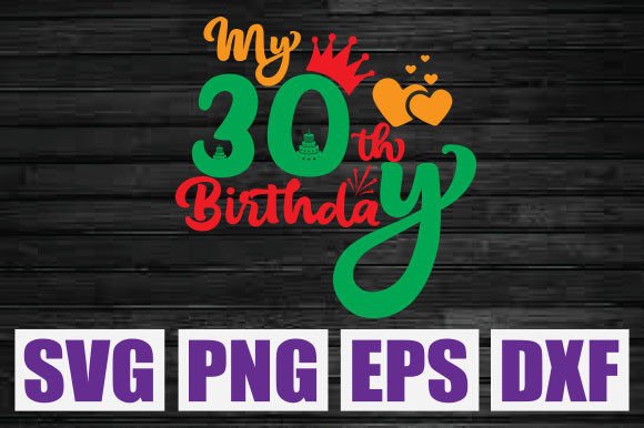 My 30th Birthday Svg: A Designer’s Honest Review for Embroidery Projects