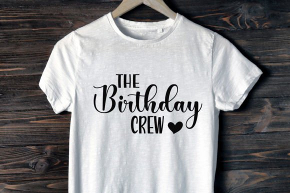 The Birthday Crew – SVG Design