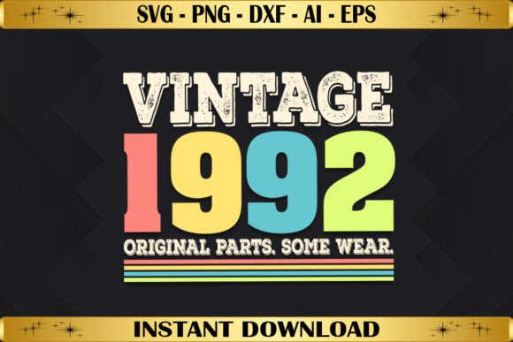 Vintage 1992 Original Parts Birthday Graphics & T-Shirt Designs Review