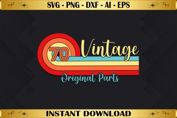 Vintage 70 Original Parts Birthday Graphics Review